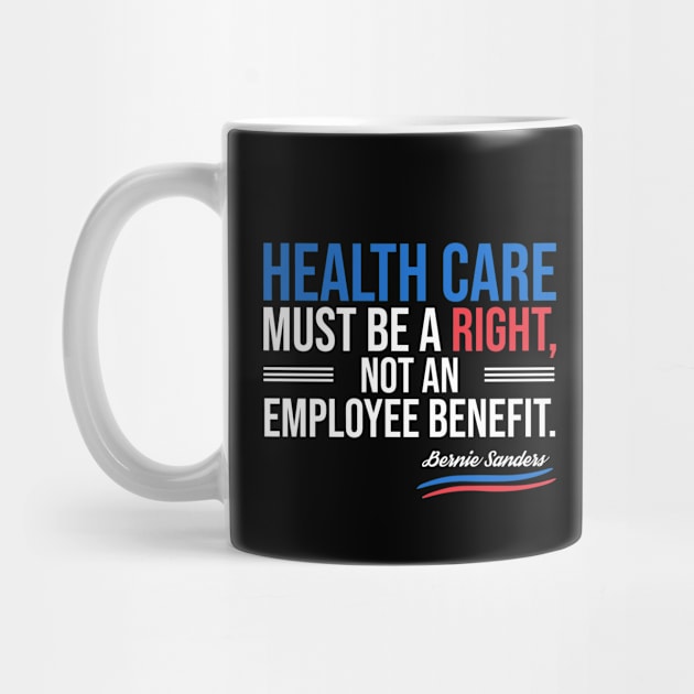 Health care must be a right by VanTees